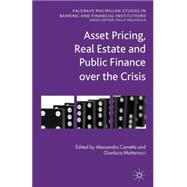 Asset Pricing, Real Estate and Public Finance over the Crisis by Mattarocci, Gianluca; Carretta, Alessandro, 9781137293763
