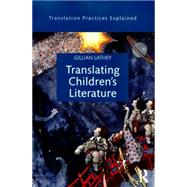 Translating Children's Literature by Lathey; Gillian, 9781138803763