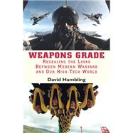 Weapons Grade by David Hambling, 9781472123763