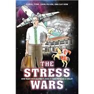 The Stress Wars How Many Psychiatrists Does it Take to Raise a Child? by Fung, Daniel, 9789814893763