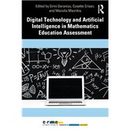 Digital Technology and Artificial Intelligence in Mathematics Education Assessment by Eirini Geraniou, 9781003533764