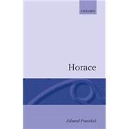 Horace by Fraenkel, Eduard, 9780198143765
