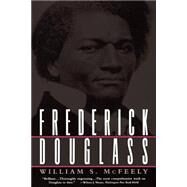 Frederick Douglass by McFeely, William S., 9780393313765