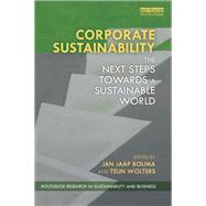 Corporate Sustainability: Inclusive business approaches contributing to a sustainable world by Bouma; Jan Jaap, 9781138193765