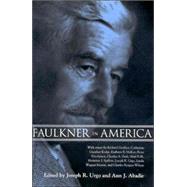 Faulkner in America by Urgo, Joseph R., 9781578063765