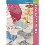 One-Patch Quilts by Forster, Carolyn, 9781782213765