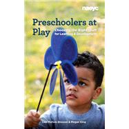 Preschoolers at Play by Bresson, Lisa Mufson; King, Megan, 9781938113765