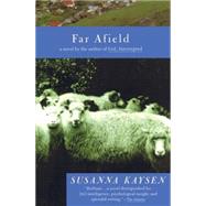 Far Afield by KAYSEN, SUSANNA, 9780679753766