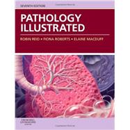 Pathology Illustrated by Reid, Robin; Roberts, Fiona, M.D.; Macduff, Elaine; Callander, Robin; Ramsden, Ian, 9780702033766