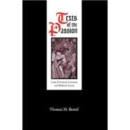 Texts of the Passion by Bestul, Thomas H., 9780812233766
