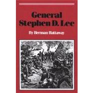 General Stephen D. Lee by Hattaway, Herman, 9780878053766