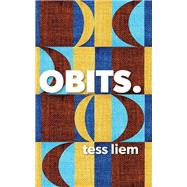 Obits by Liem Tess, 9781552453766