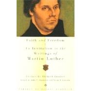 Faith and Freedom by LUTHER, MARTINTHORNTON, JOHN F., 9780375713767