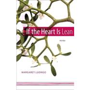 If the Heart Is Lean by Luongo, Margaret, 9780807133767