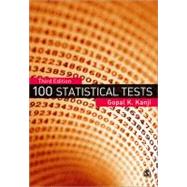 100 Statistical Tests by Gopal K Kanji, 9781412923767
