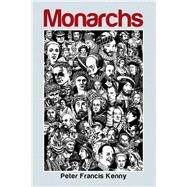 Monarchs by Kenny, Peter Francis, 9781514443767