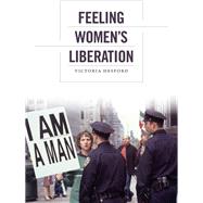 Feeling Women's Liberation by Hesford, Victoria, 9780822353768