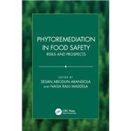 Phytoremediation in Food Safety by Sesan Abiodun Aransiola, 9781032683768