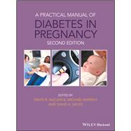 A Practical Manual of Diabetes in Pregnancy by McCance, David; Maresh, Michael; Sacks, David A., 9781119043768