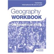 Cambridge International As and a Stage Geography Skills Workbook by Guinness, Paul; Nagle, Garrett, 9781471873768