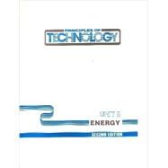 Principles of Technology, Unit 5 : Energy by Center for Occupational Research and Development (U. S.), 9781555023768