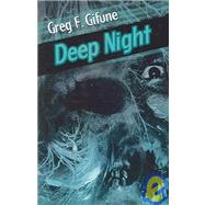 Deep Night by Gifune, Greg F., 9781929653768