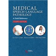 Medical Speech-language Pathology by Golper, Lee Ann C., Ph.D.; Klaben, Bernice K., Ph.D.; Miller, Claire Kane, Ph.D., 9781944883768