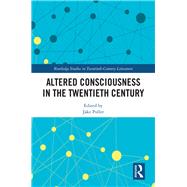 Altered Consciousness in the Twentieth Century by Poller, Jake, 9780367183769