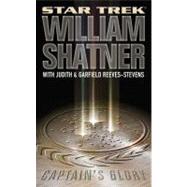 Captain's Glory by Shatner, William; Reeves-Stevens, Judith, 9780743453769