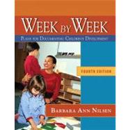 Week by Week Plans for Documenting Childrens Development, Reprint by Nilsen, Barbara Ann, 9781439043769