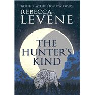 The Hunter's Kind by Rebecca Levene, 9781444753769