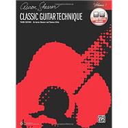 Classic Guitar Technique by Shearer, Aaron; Kikta, Thomas, 9781470633769