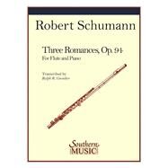 Three Romances Flute by Ruckert, Franz; Guenther, Ralph, 9781581063769