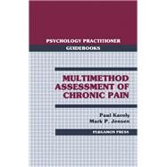 Multimethod Assessment of Chronic Pain by Paul Karoly, 9780080323770