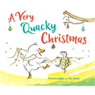 A Very Quacky Christmas by Watts, Frances; James, Ann, 9780593173770