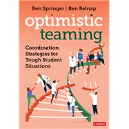 Optimistic Teaming by Ben Springer; Ben Belnap, 9781071933770