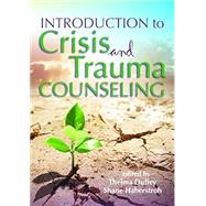 INTRO.TO CRISIS+TRAUMA COUNSELING by Unknown, 9781556203770