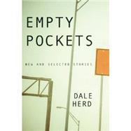 Empty Pockets by Herd, Dale, 9781566893770