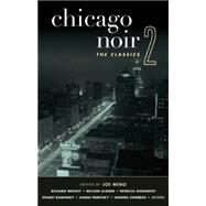 Chicago Noir: The Classics by Meno, Joe, 9781617753770