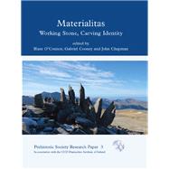 Materialitas: Working Stone, Carving Identity by Chapman, John; Cooney, Gabriel; O'connor, Blaze, 9781842173770