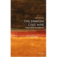 The Spanish Civil War: A Very Short Introduction by Graham, Helen, 9780192803771