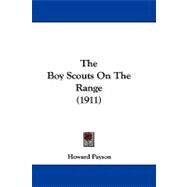The Boy Scouts on the Range by Payson, Howard, 9781104443771