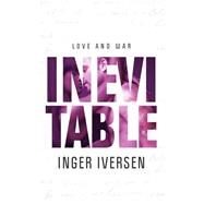 Inevitable by Iversen, Inger, 9781507783771