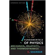 Fundamentals of Physics I by Shankar, R., 9780300243772