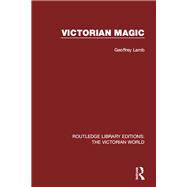 Victorian Magic by Lamb; Geoffrey, 9781138193772