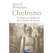 Chelmno by Patrick Montague, 9782702153772