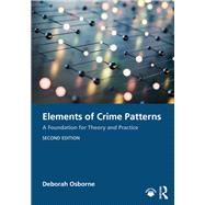 Elements of Crime Patterns by Deborah Osborne, 9781040833773