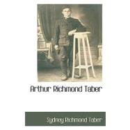 Arthur Richmond Taber by Taber, Sydney Richmond, 9781110813773