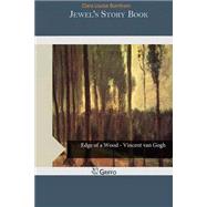Jewel's Story Book by Burnham, Clara Louise, 9781505233773