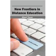 New Frontiers in Distance Education by Traver, Albert, 9781632403773